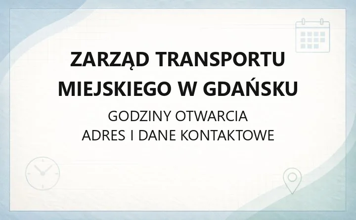 Zarząd Transportu Miejskiego w Gdańsku - kontakt, bilety, zgłoszenia awarii