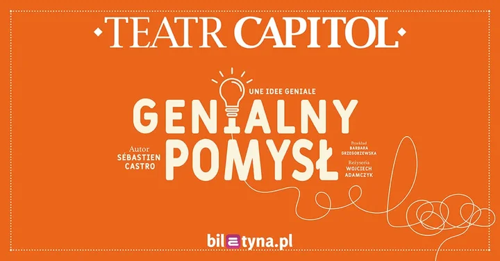 Grafika promocyjna wydarzenia Genialny pomysł — francuska komedia w Starym Maneżu