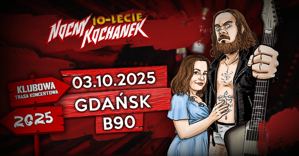 Grafika promocyjna wydarzenia Koncert Nocny Kochanek — jubileuszowa trasa klubowa w Gdańsku (B90)