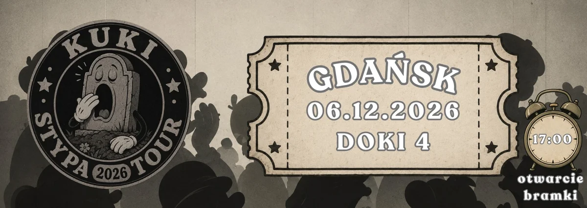 Grafika promocyjna wydarzenia KUKI/STYPA TOUR 2026 w Gdańsku