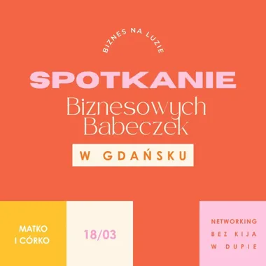 Grafika promocyjna wydarzenia Gdańsk Główny: Spotkanie Biznesowych Babeczek — networking na luzie