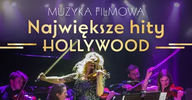 Gdańsk: Największe Hity Hollywood – Wieczór Muzyki Filmowej w Filharmonii