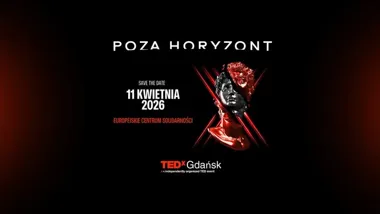 Grafika promocyjna wydarzenia TEDxGdańsk: „Poza Horyzont” — konferencja w Gdańsku, 11 kwietnia 2026