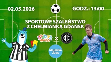 Grafika promocyjna wydarzenia Sportowe szaleństwo z FC Chełmianką Gdańsk w Loopy’s World