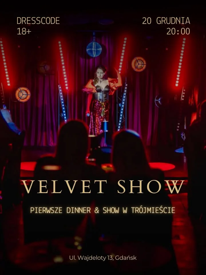 Grafika promocyjna wydarzenia Velvet Dinner & Show w Gdańsku — kolacja, show i afterparty