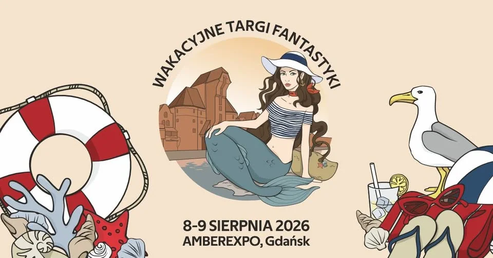 Grafika promocyjna wydarzenia Wakacyjne Targi Fantastyki – Gdańsk 2026: magia i popkultura