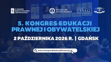 Prawo, technologia i szkoła. Gdańsk zaprasza na kongres
