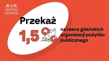 Gdańsk przypomina – przekaż 1,5 proc. podatku organizacjom pożytku publicznego