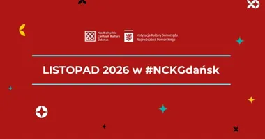 Listopad w NCK Gdańsk połączy rysunek, historię i rozmowy o przyszłości kultury.