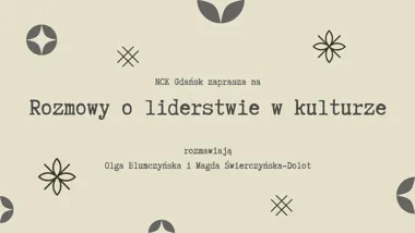 Siedem rozmów, które zmienią sposób, w jaki patrzysz na kulturę w Trójmieście