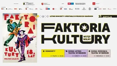 Faktoria Kultury rozkręca wakacje. Piątki dla muzyki, weekendy dla teatru