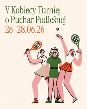 Kobiety przejmą korty Podleśnej. Turniej rośnie w siłę